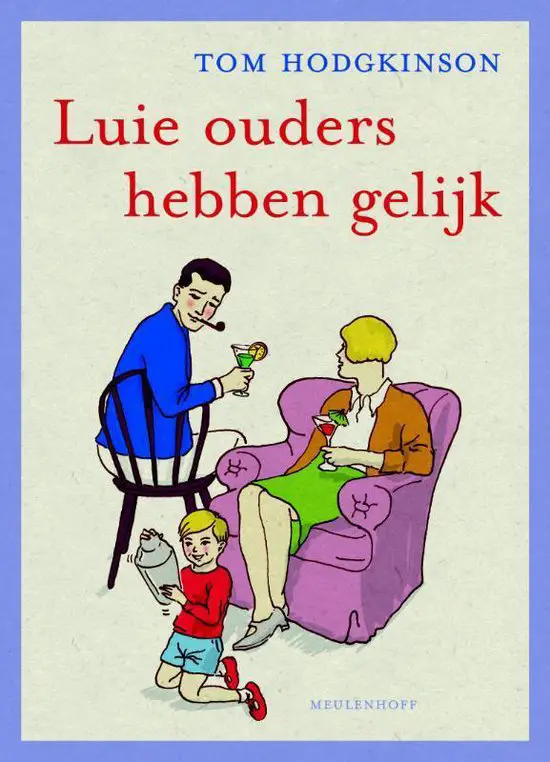 luie ouders