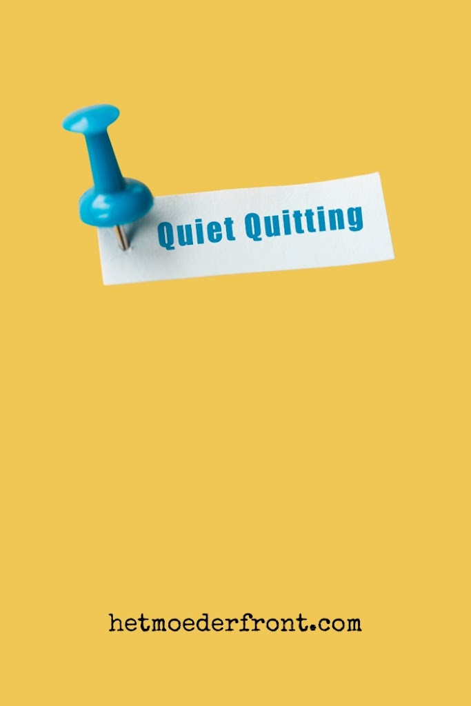 Quiet quitting voor thuisblijfmoeders!