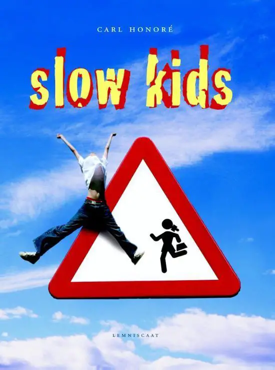 slow kids carl honore